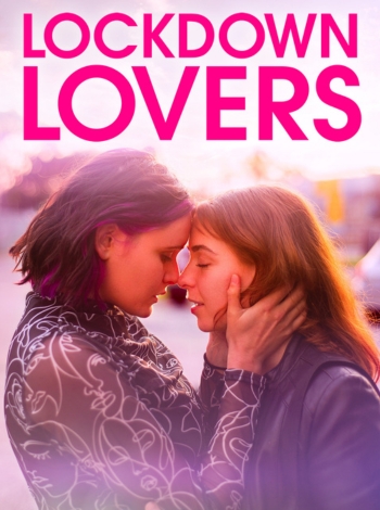 Lockdown Lovers movie